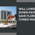 Will Lower Down Payments Save Florida Condo Market? florida-condo-down-payment_share.jpg
